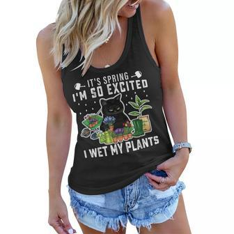 Its Spring Im So Excited I Wet My Plants Planting Garden Women Flowy Tank - Seseable
