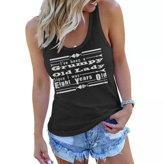 Ive Been A Grumpy Old Lady Since I Was 8 Years Old T Gift For Womens Women Flowy Tank | Mazezy