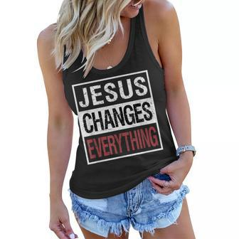 Jesus Changes Everything Women Flowy Tank | Mazezy