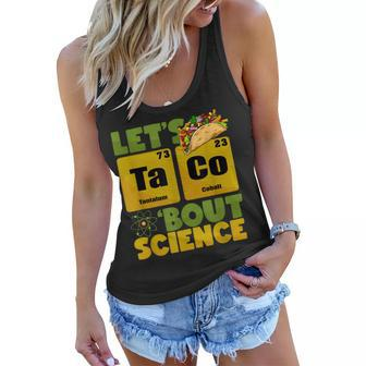Lets Tacos Bout Science Cinco De Mayo Funny Teacher Women Flowy Tank - Thegiftio UK