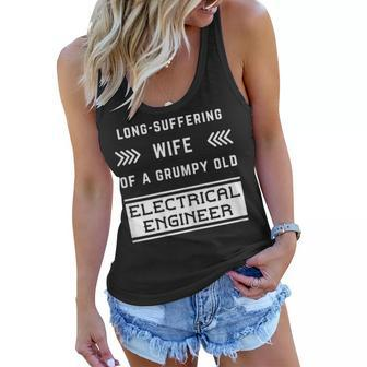 Long Suffering Wife Of A Grumpy Old Electrical Engineer Gift For Womens Women Flowy Tank | Mazezy