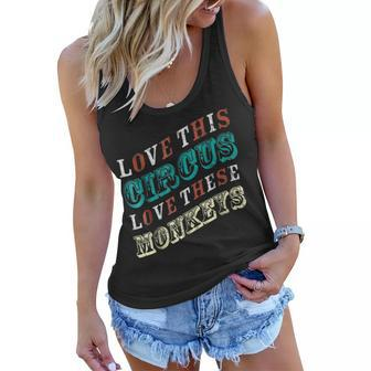 Love This Circus Monkeys Mother Mom Distressed Women Flowy Tank - Seseable