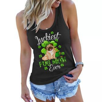 Luckiest Pug Mom Ever St Patricks Day Gift For Dog Lovers Women Flowy Tank | Mazezy