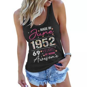 Made In June 1952 69 Years Of Being Awesome Birthday Gift For Womens Women Flowy Tank | Mazezy