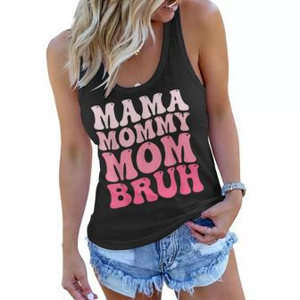 Mama Mommy Mom Bruh Mommy And Me Funny Boy Mom Mothers Day Women Flowy Tank | Mazezy
