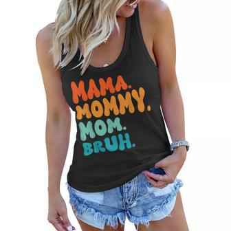 Mama Mommy Mom Bruh Mommy And Me Funny Boy Mom Mothers Day Women Flowy Tank - Thegiftio UK