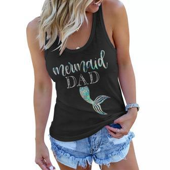 Mens Mermaid Dad Shirt Daughter Birthday Party Merman Gift Tee Women Flowy Tank | Mazezy