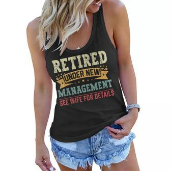 Mens Retired Under New Management See Wife For Details | Husband Women Flowy Tank | Mazezy