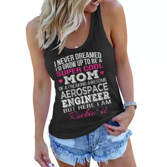 Mom Of Aerospace Engineer - Gift For Mothers Day Women Flowy Tank | Mazezy