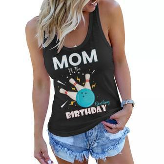 Mom Of The Birthday Bowler Boy Girl Bowling Party Family Women Flowy Tank | Mazezy