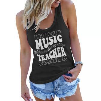Music Teacher Teacher Life Love Music With Teacher Gifts Women Flowy Tank | Mazezy