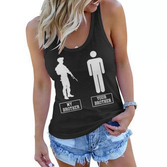 My Brother Is In Military Veteran Proud Sister Women Flowy Tank - Seseable