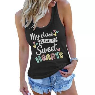 My Class Is Full Of Sweethearts Teacher Valentines Day V2 Women Flowy Tank - Seseable