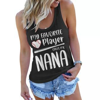 My Favorite Baseball Player Calls Me Nana Baseball Heart Women Flowy Tank | Mazezy