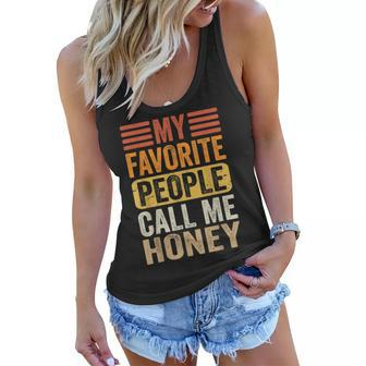 My Favorite People Call Me Honey Womens Funny Mothers Day Women Flowy Tank - Seseable