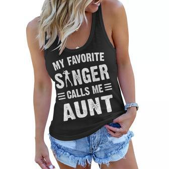 My Favorite Singer Calls Me Aunt Funny Mothers Day Women Flowy Tank | Mazezy CA