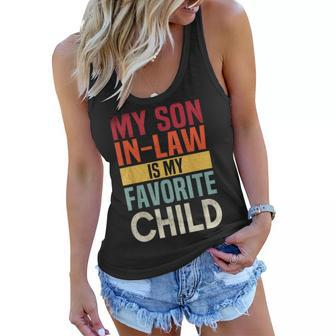 My Son In Law Is My Favorite Child Funny Mother-In-Law Humor Women Flowy Tank | Mazezy