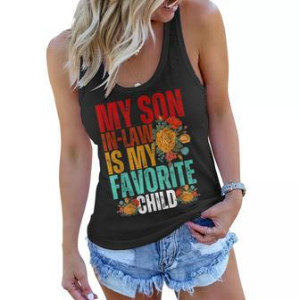 My Son In Law Is My Favorite Child Funny Son-In-Law Dad Mom Women Flowy Tank | Mazezy
