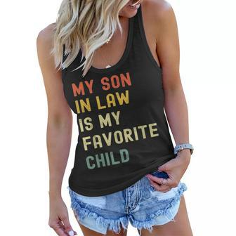 My Son-In-Law Is My Favorite Child Gifts From Mother-In-Law Women Flowy Tank | Mazezy