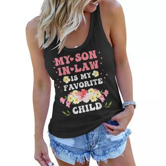 My Son In Law Is My Favorite Child Mother-In-Law Funny Mom Women Flowy Tank | Mazezy