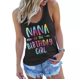 Nana Of The Birthday For Girl Tie Dye Colorful Bday Girl Women Flowy Tank | Mazezy