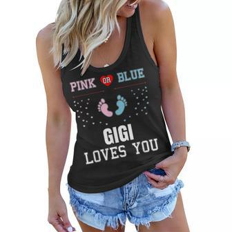 Pink Or Blue Gigi Grandma Loves You Gender Reveal Women Flowy Tank - Seseable