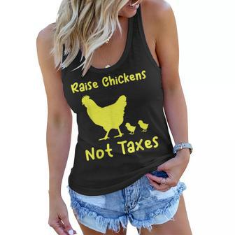 Raise Chickens Not Taxes Libertarian Homestead Ranch Chicks Women Flowy Tank | Mazezy UK