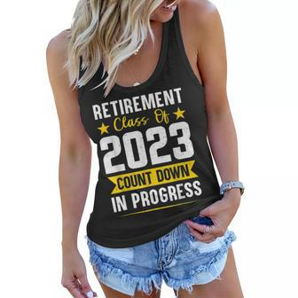 Retirement Class Of 2023 Count Down Progress Retired Teacher Women Flowy Tank - Seseable