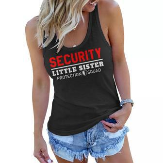 Security Little Sister Protection Squad Big Bro Family Party Women Flowy Tank | Mazezy