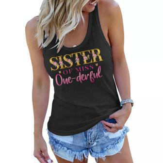 Sister Of Miss One Derful 1St Birthday Party First Onederful Women Flowy Tank - Seseable