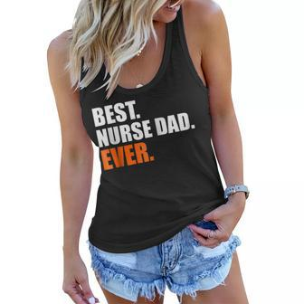 Storecastle Best Nurse Dad Ever Funny Gift Pride Gift For Mens Women Flowy Tank | Mazezy
