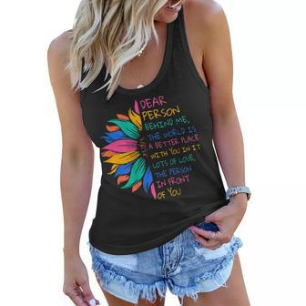 Sunflower Dear Person Behind Me The World Is A Better Place Women Flowy Tank | Mazezy
