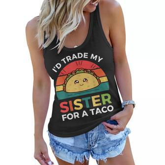 Tacos Id Trade My Sister For A Taco Cinco De Mayo Women Flowy Tank | Mazezy