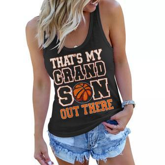 Thats My Grandson Out There Basketball For Grandma Grandpa Women Flowy Tank | Mazezy
