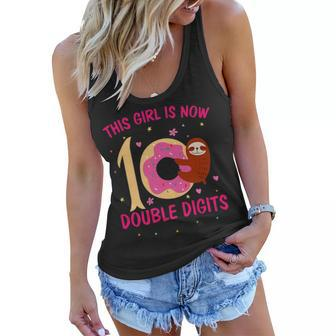 This Girl Is Now 10 Double Digits Funny Sloth Gift Women Flowy Tank - Seseable