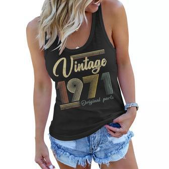 Vintage 1971 Original Parts Funny 50Th Birthday Made In 1971 Women Flowy Tank - Seseable