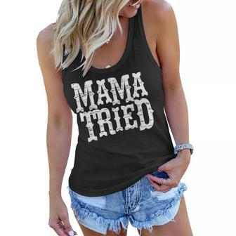 Vintage Mama Tried Country Outlaw Musics Women Flowy Tank - Seseable