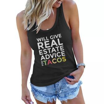 Will Give Real Estate Advice For Tacos Agent Realtor Women Flowy Tank - Thegiftio UK