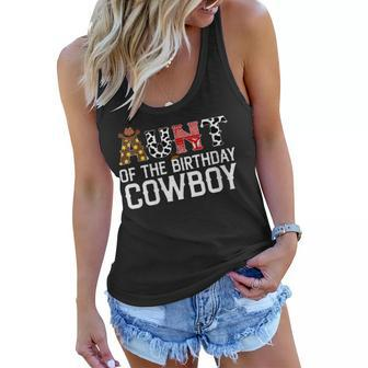 Womens Aunt 1St First Birthday Cowboy Western Rodeo Party Matching Women Flowy Tank | Mazezy