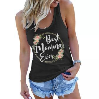 Womens Best Momma Ever Mothers Day Momma Gift Happy Mothers Day Women Flowy Tank - Thegiftio UK