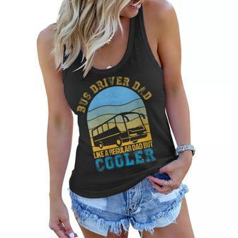 Womens Bus Driver Dad Like A Regular Dad But Cooler Fathers Day Women Flowy Tank - Thegiftio UK