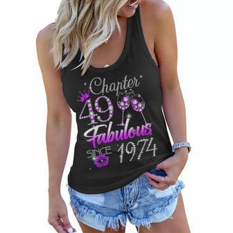 Womens Chapter 49 Fabulous Since 1974 49Th Birthday Queen Women Flowy Tank - Seseable