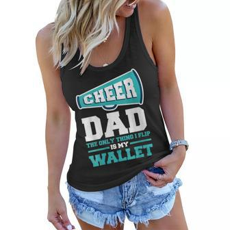 Womens Fathers Day Cheer Dad The Only Thing I Flip Is My Wallet Women Flowy Tank - Thegiftio UK
