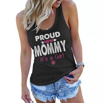 Womens Proud New Mommy Its A Girl Funny Mothers Day Gifts New Mom Women Flowy Tank - Thegiftio UK