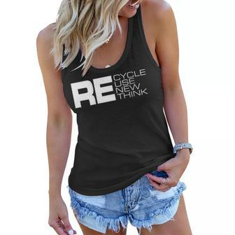 Womens Recycle Reuse Renew Rethink - Re Design Environment Activism Women Flowy Tank | Mazezy