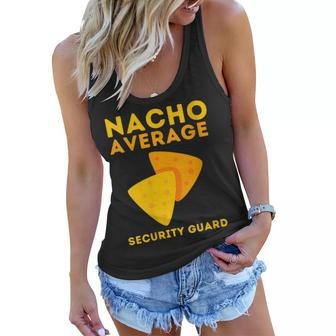 Womens Security Guard Bouncer And Security Officer - Nacho Average Women Flowy Tank - Seseable