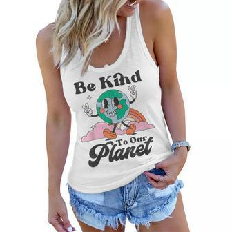 Be Kind To Our Planet Retro Cute Earth Day Save Your Earth Women Flowy Tank | Mazezy