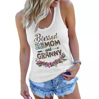 Blessed To Be Called Mom And Granny Mother’S Day 2023 Nana Women Flowy Tank | Mazezy