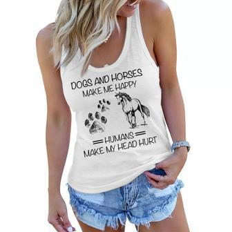 Dogs And Horse Make Me Happy Humans Make My Head Hurt Women Flowy Tank | Mazezy