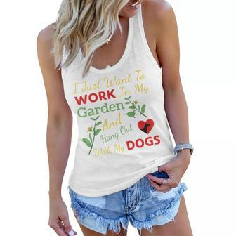 I Just Want To Work In My Garden And Hang Out With My Dogs Women Flowy Tank - Thegiftio UK